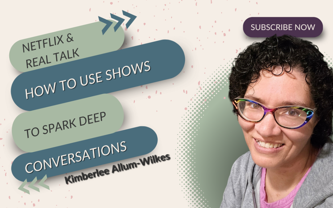 Netflix & Real Talk: How to Use Shows to Spark Deep Conversations — By Understanding Your Teen’s DISC Style